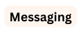 Messaging